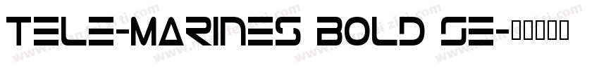 Tele-Marines Bold Se字体转换
